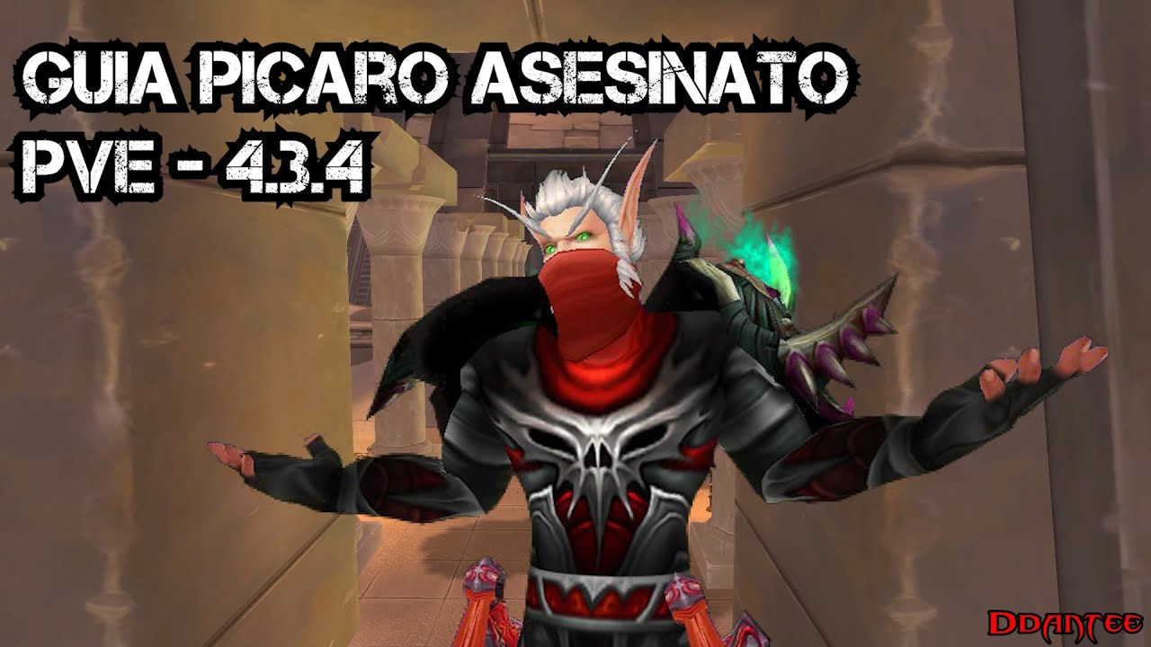 Guía Asesinato PVE 4.3.4 - Cataclysm Classic - Ddantee #cataclysm #cataclysmclassic