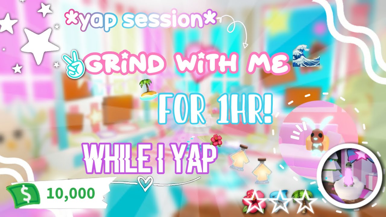 ⭐️Yapping in Adopt Me for 1 hour ||  Adopt me 🦋 || Grinding || yap session 🌺 || ItzSereia 🏝️ ||