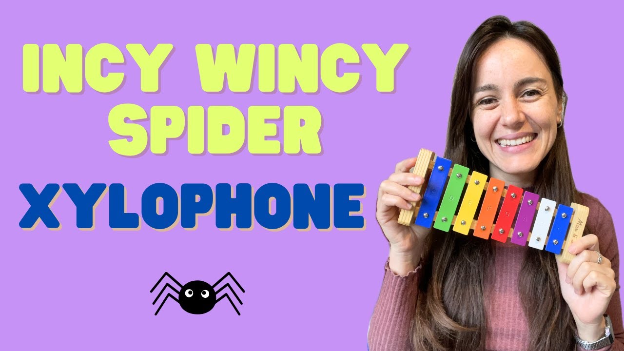 INCY WINCY SPIDER – Nursery Rhyme on Xylophone