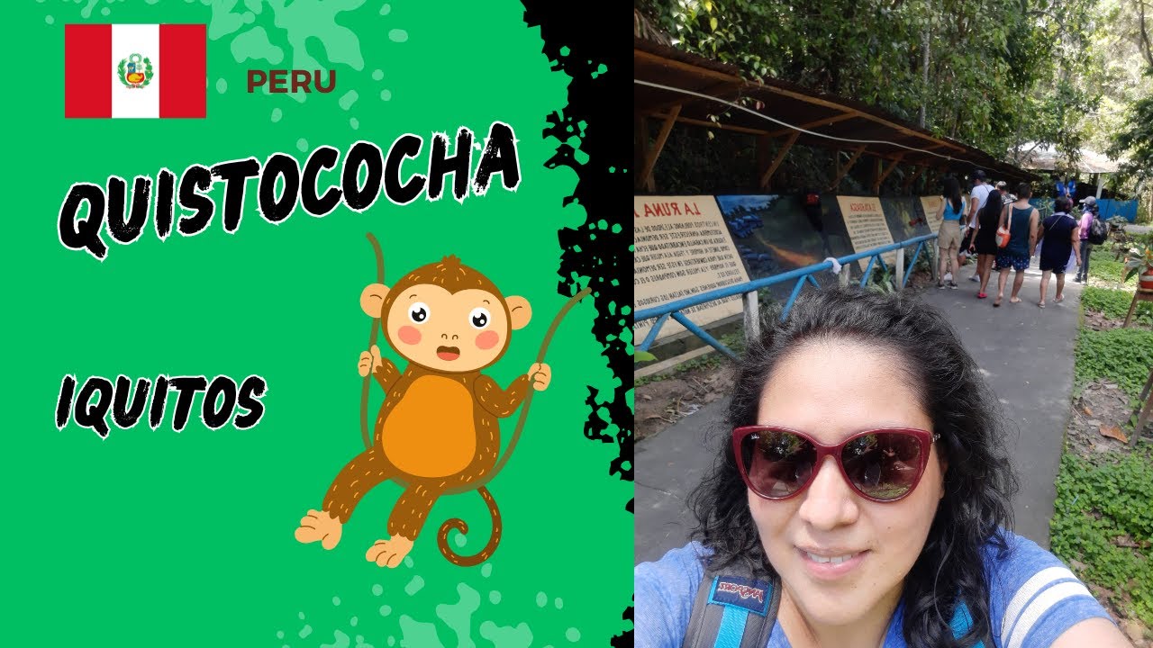Zool&oacute;gico de QUISTOCOCHA en Iquitos