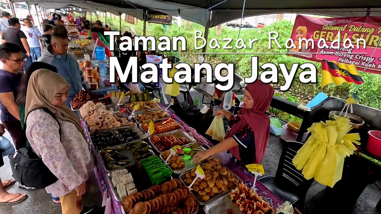 Kuching BAZAAR RAMADHAN TAMAN MATANG JAYA FullTour📢Jalan Jalan Pilih Makan gais banyak choices👏