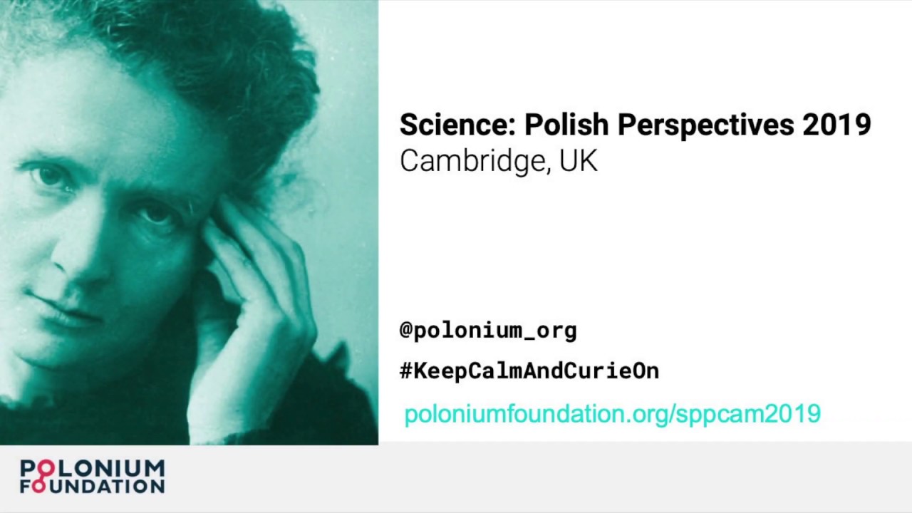 SPP Cambridge 2019: Urszula Białek-Wyrzykowska (IIMCB) - 'Why Poland? Because of IIMCB'