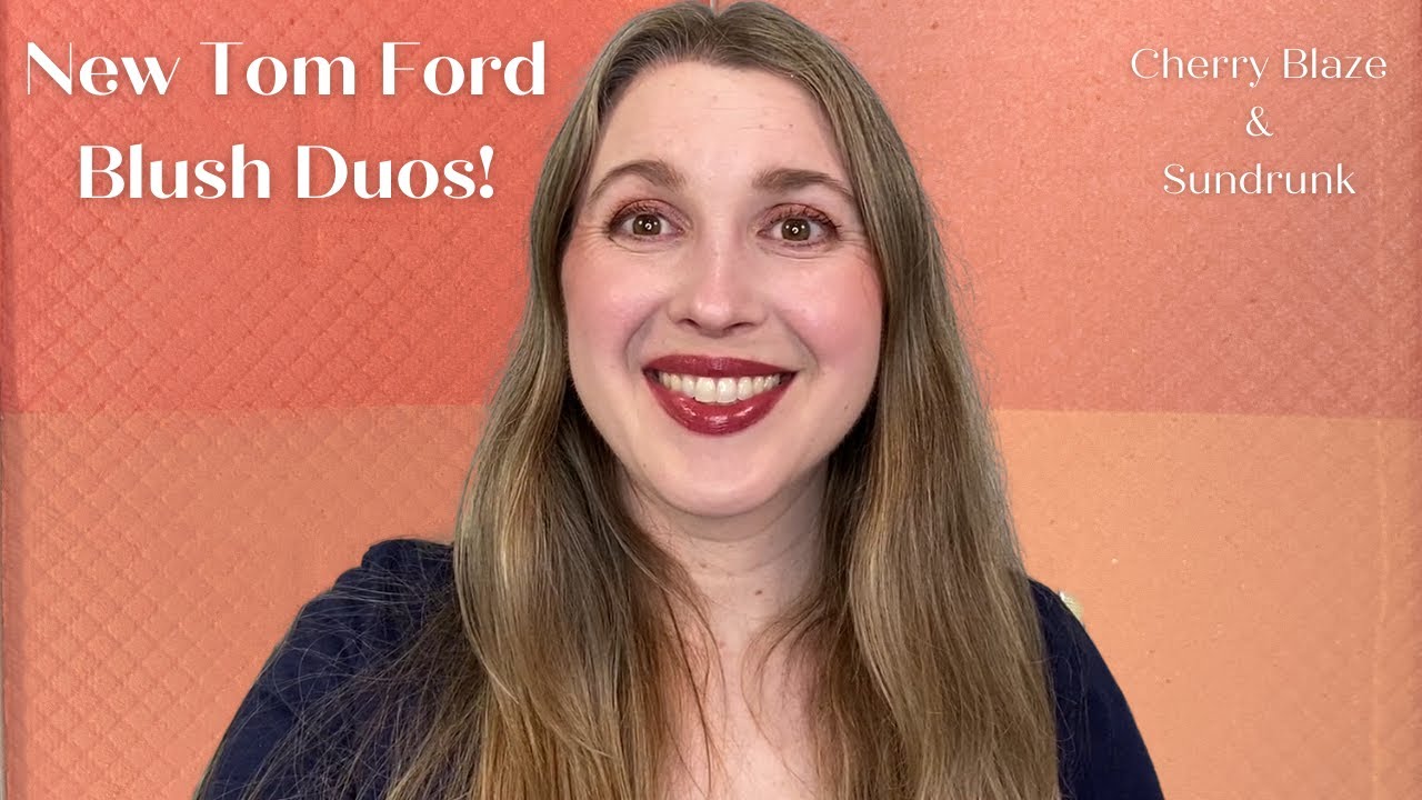 TOM FORD New Blush Duos - Cherry Blaze & Sundrunk