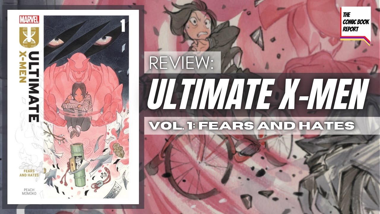 Ultimate X-Men Vol. 1 Fears and Hates Review | Peach Momoko | #comics #marvel