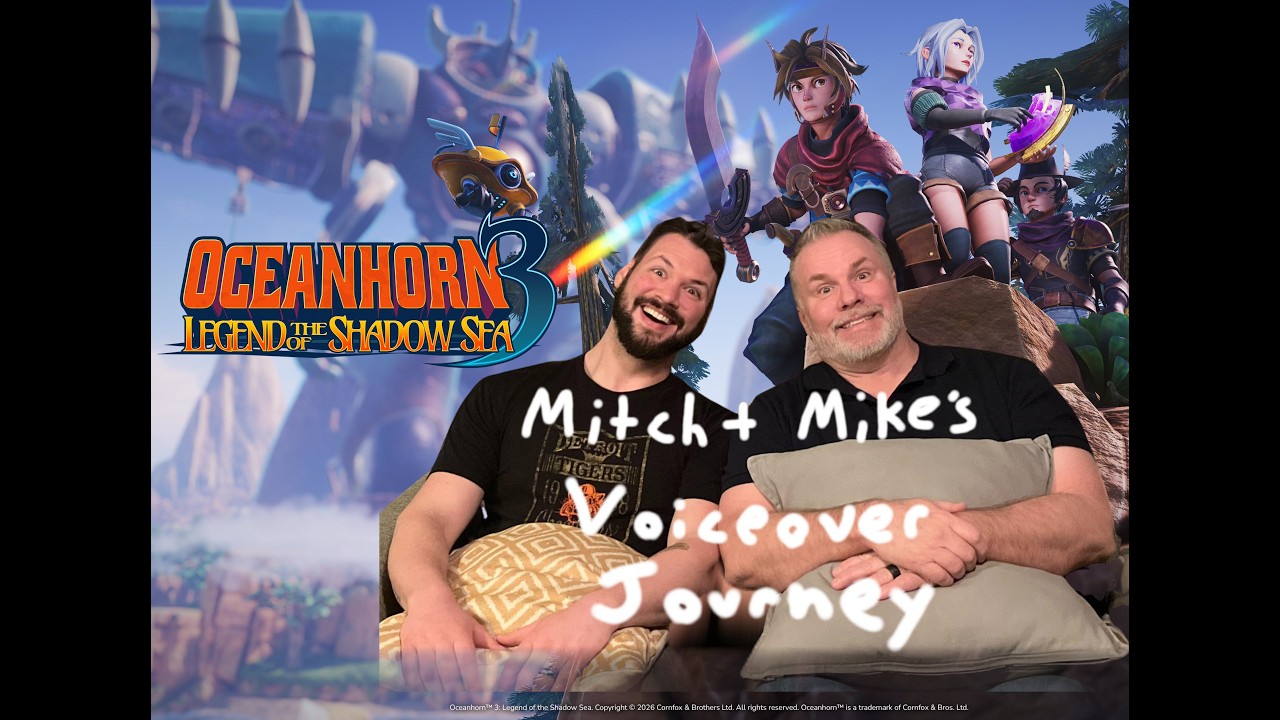 Mitch & Mike's Voiceover Journey - Oceanhorn 3