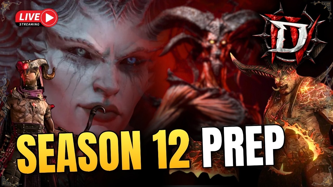 Final Season 12 Prep | One Day Left! | Diablo 4 Season 12