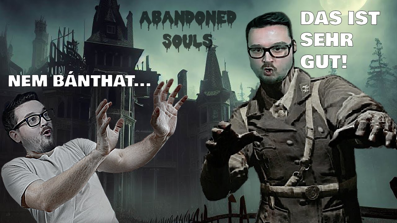 A német JANI nem létezik, nem BÁNTHAT! 😂 I Abandoned Souls (Horror) I TheVR Montázs