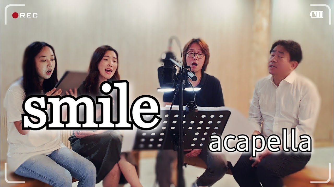Acapella Cover / smile / arr by. Ben bram / 직장인아카펠라동호회
