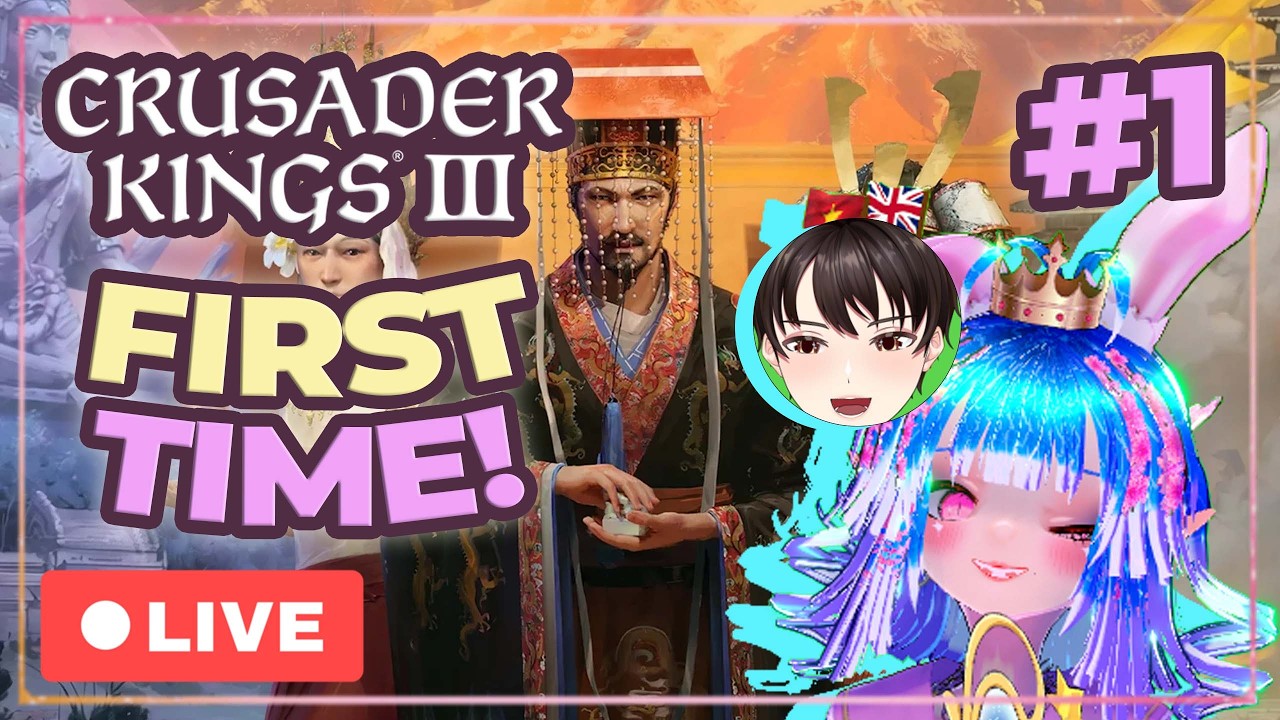 🔴 Teaching My Vtuber BF How to play 👑CK3👑 for the first time...