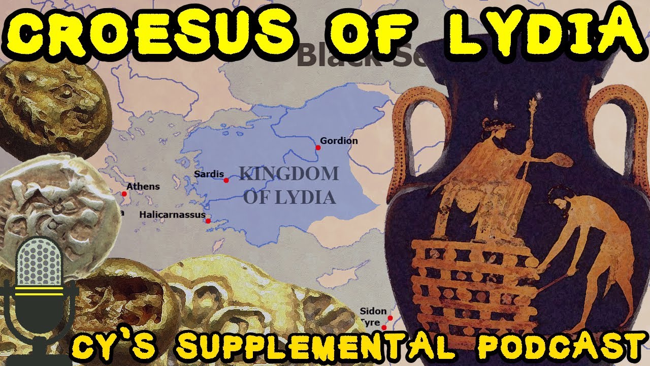 Croesus of Lydia and the Lydians (plus Herodotus' tale of Croesus meeting Solon) | Podcast #7