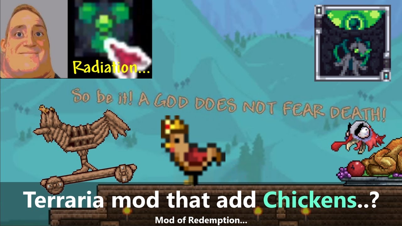 Mod of Redemption in Terraria ─ It adds all crazy things, like chickens..?