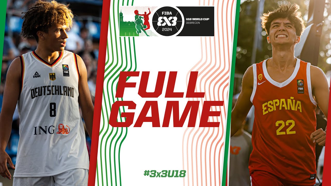 Germany 🇩🇪 v Spain 🇪🇸 | Men | Full Quarter-Finals Game | FIBA 3x3 U18 World Cup 2024