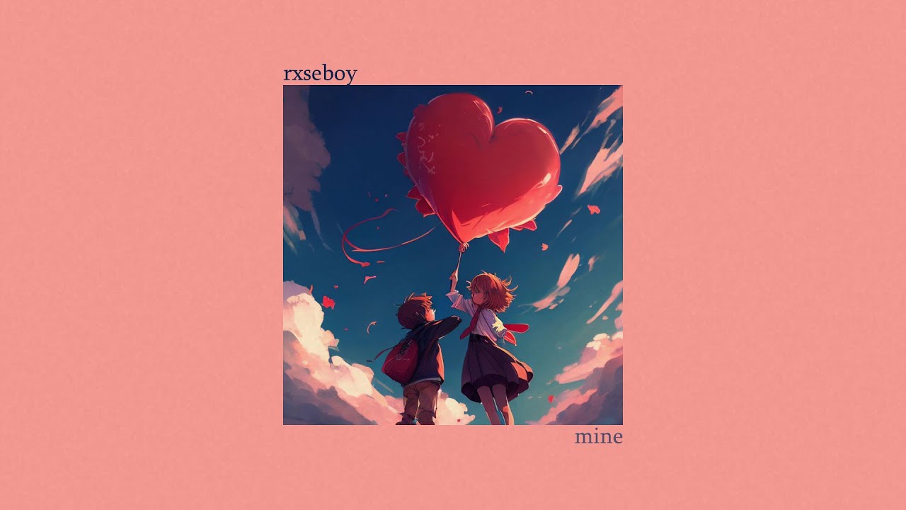 Rxseboy - mine