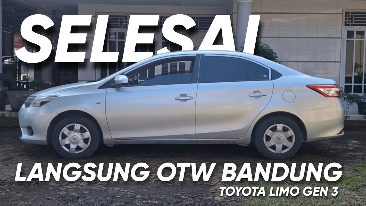 PC#61 Eps.3 // VIOS LIMO Gen 3 ex TAKSI AA SELESAI, LANGSUNG KIRIM BANDUNG