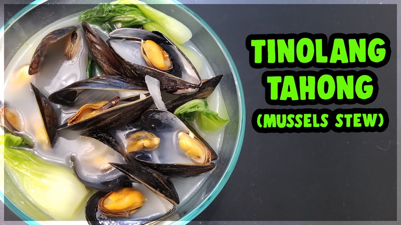 Tinolang Tahong or Mussels Stew by Foodie Louie