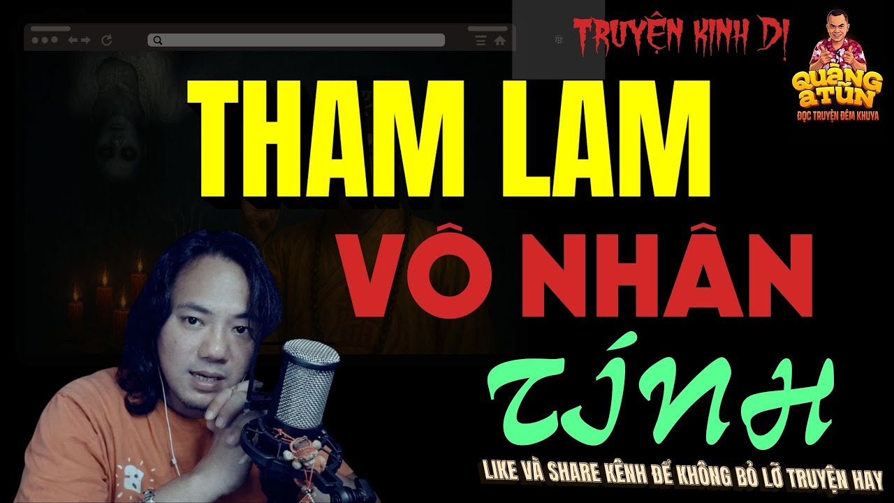 TRUYỆN KINH DỊ Q A TŨN : THAM LAM VÔ NHÂN TÍNH / NGHE SỢ ĐẾN GIÀ CÂU CHUYỆN XÔN XAO CẢ XÓM