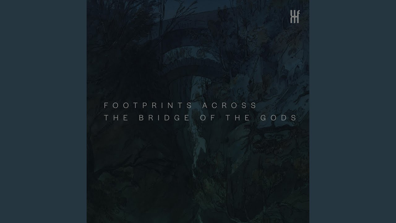 Footprints Across the Bridge of the Gods