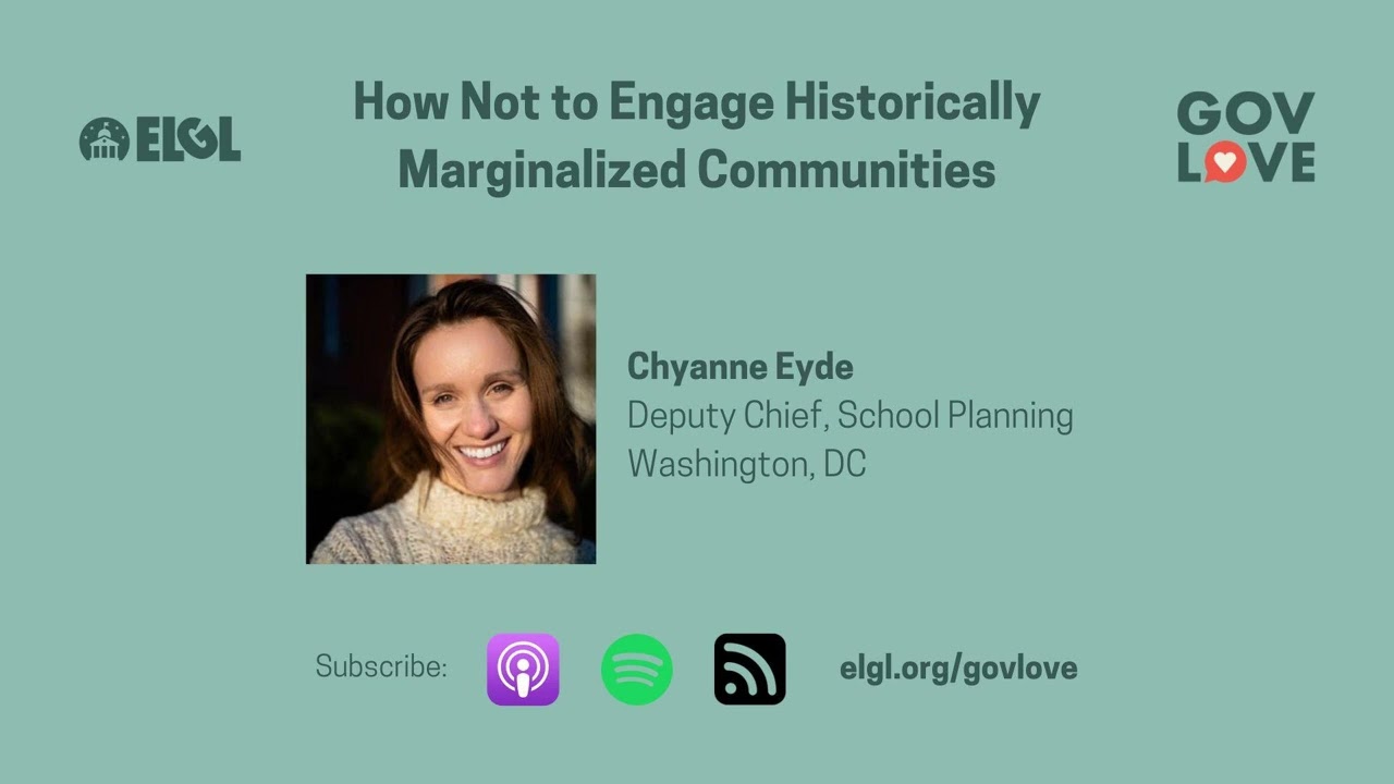 #715 How Not to Engage Historically Marginalized Communities with Chyanne Eyde, Washington, DC