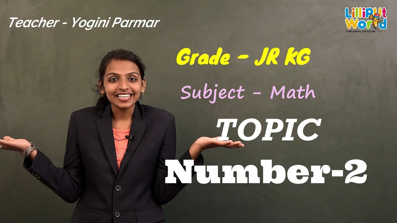 INTRODUCTION OF NUMBER 2 | LILLIPUT WORLD |