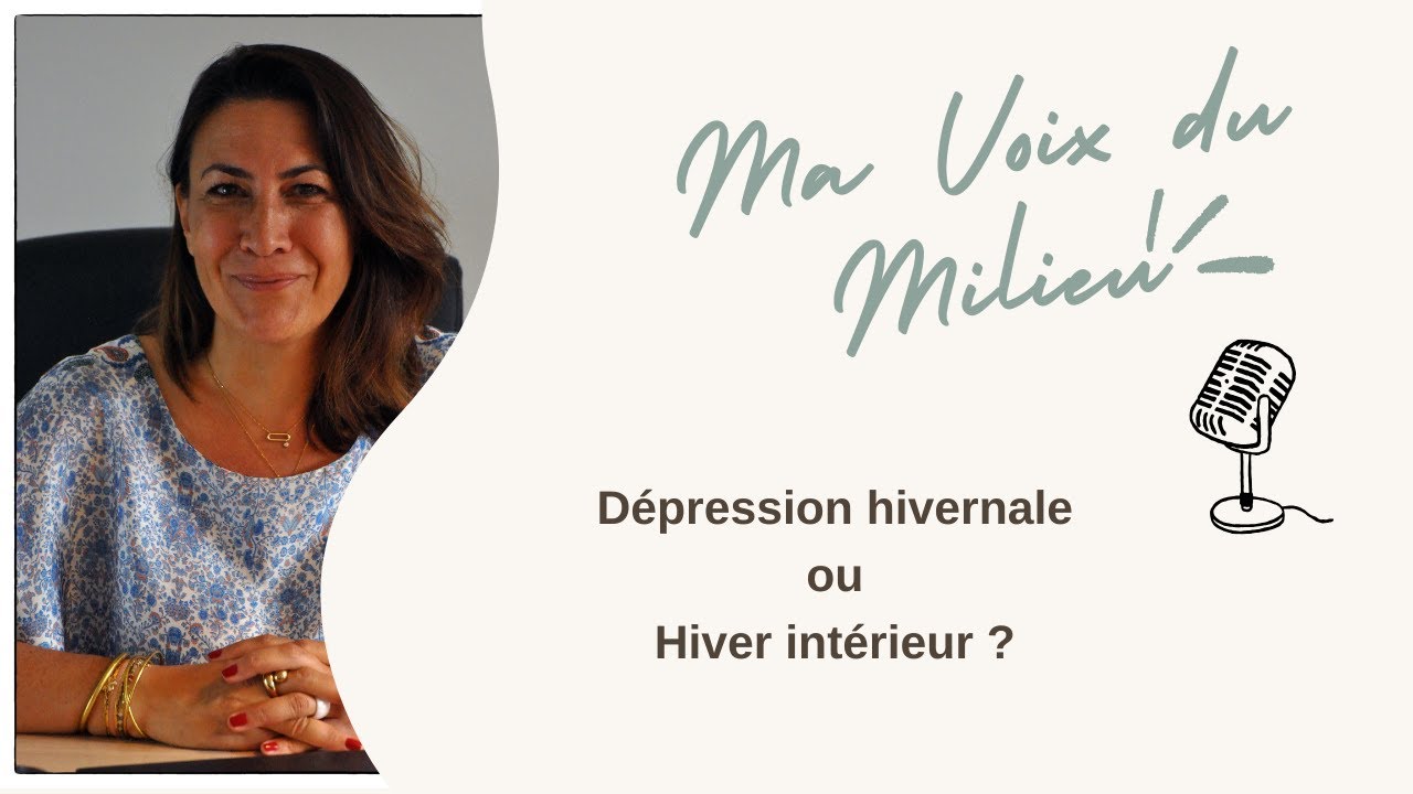 Dépression hivernale ou hiver intérieur ? Comprendre pour mieux traverser cette saison en douceur