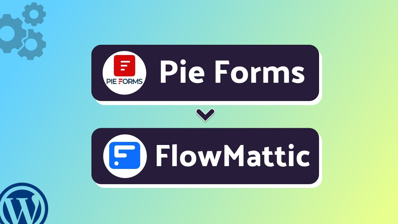 Integrating Pie Forms with FlowMattic | Step-by-Step Tutorial | Bit Integrations