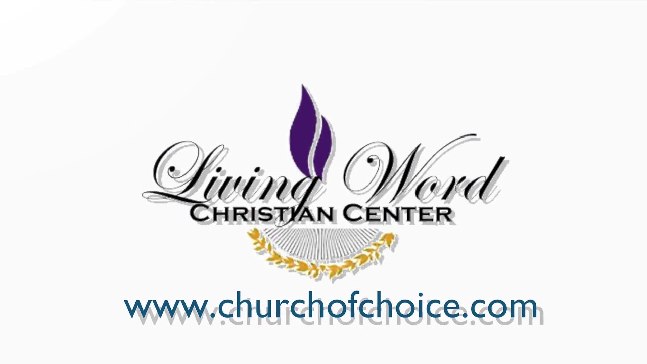 Living Word Christian Center