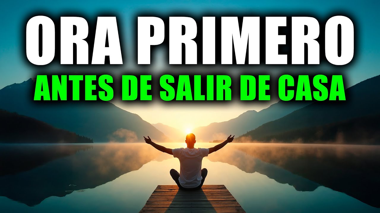 Oración de la Mañana | Comienza tu Día con Prosperidad y Paz