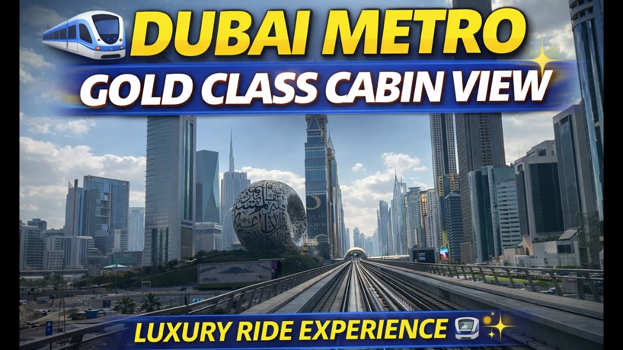 Dubai Metro Gold Class Cabin View 🚇✨ | Luxury Ride Experience in Dubai 2026