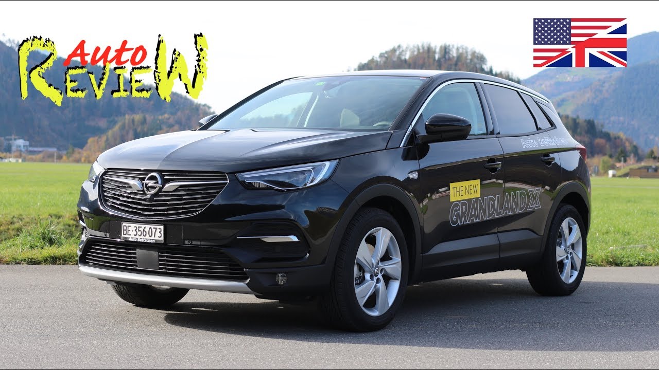 Opel Grandland X 1.2 T Excellence 2018 года | AutoReview | Швейцария | Эпизод 86 [ENG]