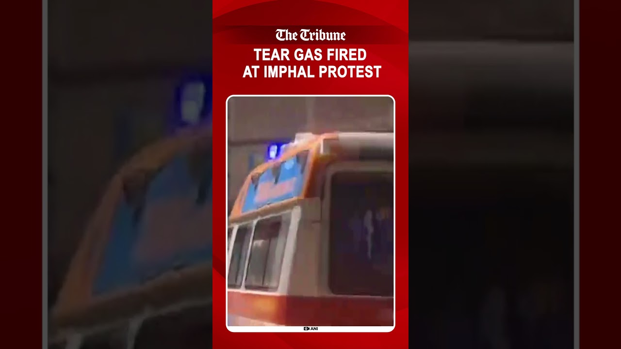 Imphal Security forces hurl tear gas on protestors seeking justice for Moirang &lsquo;bomb attack&rsquo; REEL FI