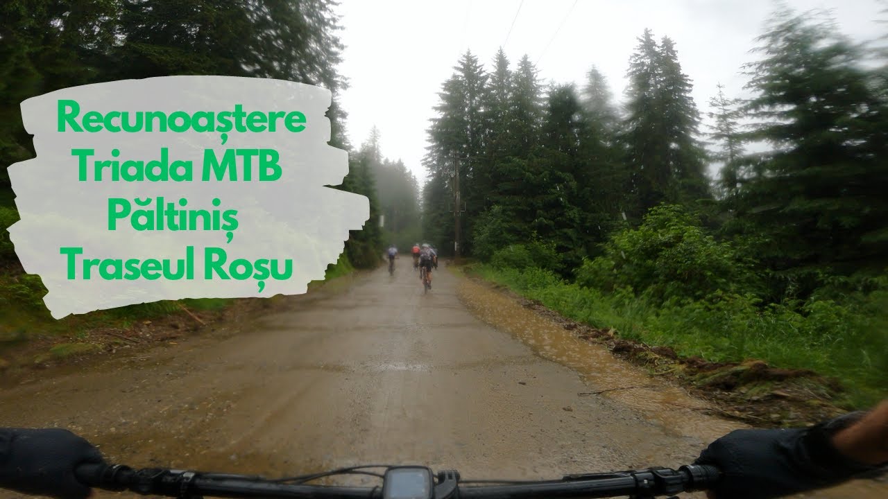 Ne-a prins grindina la recunoaștere Triada MTB Păltiniș