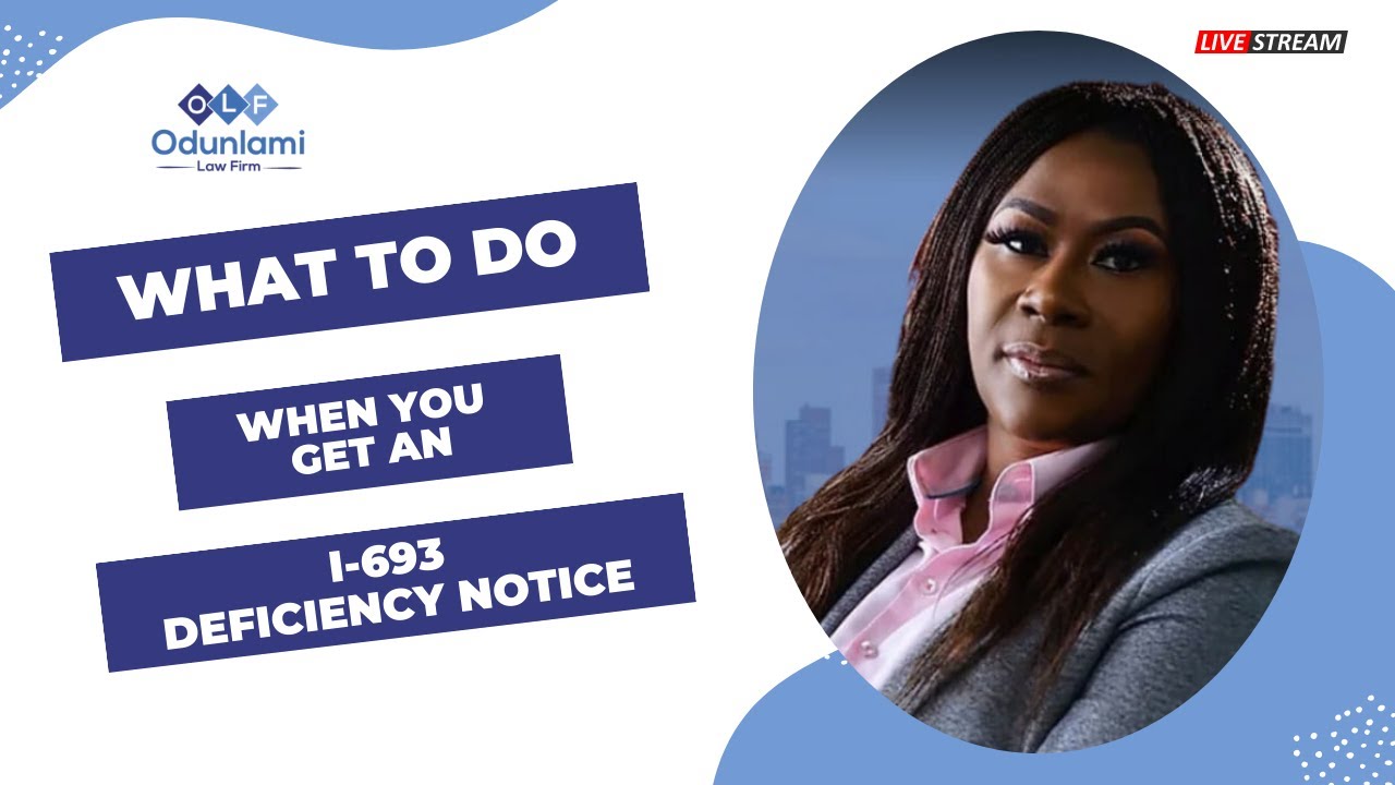 What To Do When You Get an I-693 Deficiency Notice