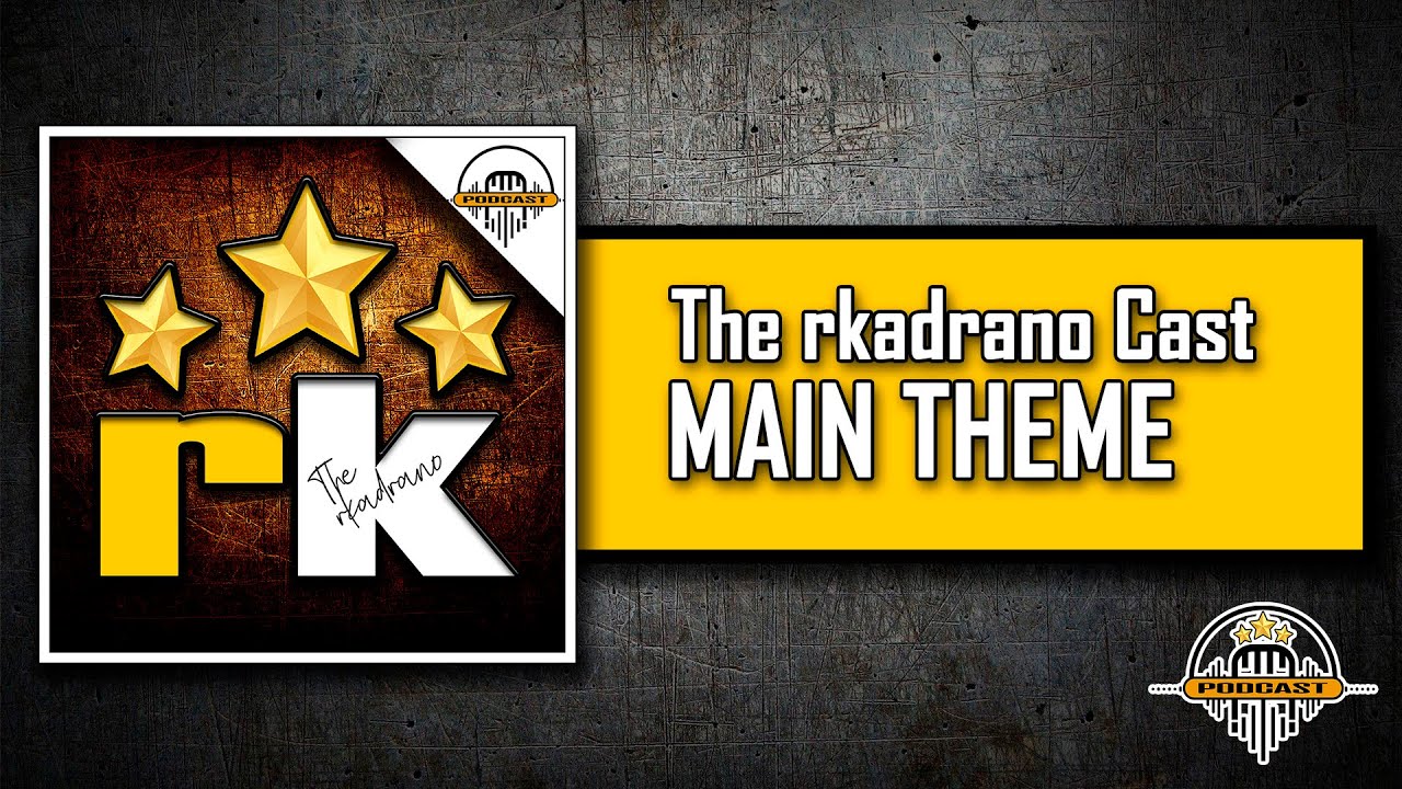 MAIN THEME - The rkadrano Cast [INTRO PODCAST]