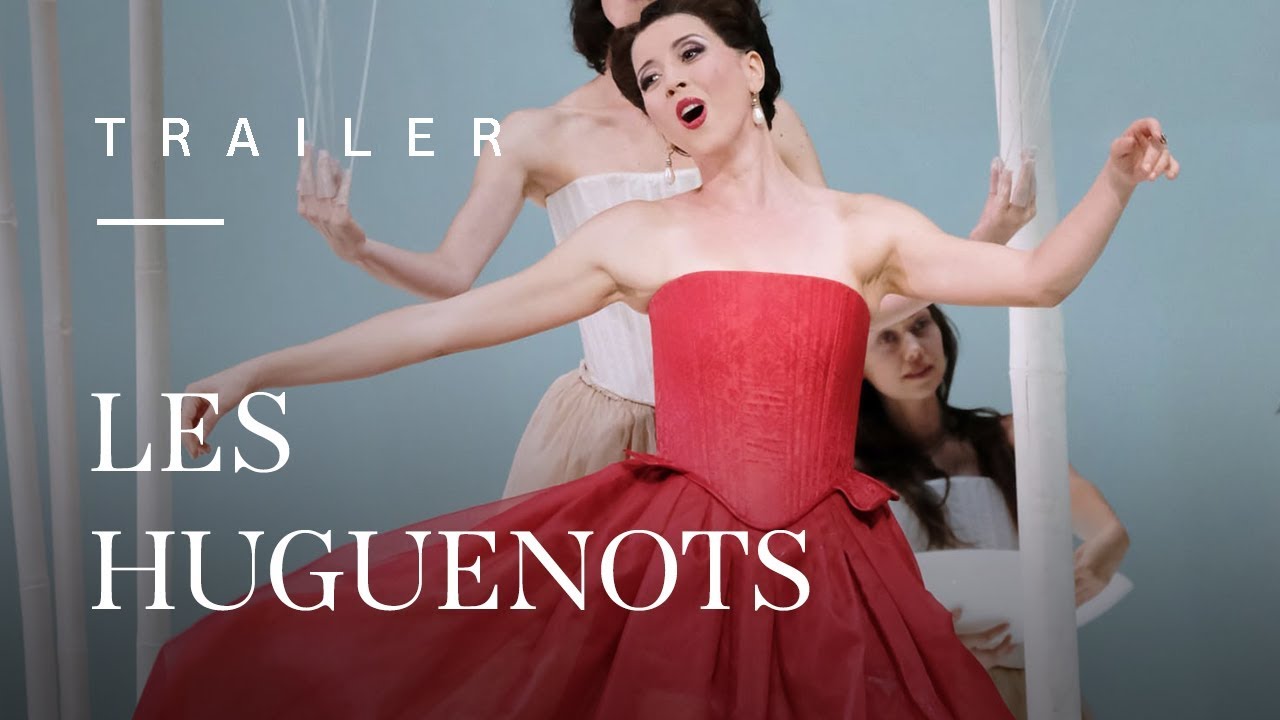 Les Huguenots by Giacomo Meyerbeer - Trailer