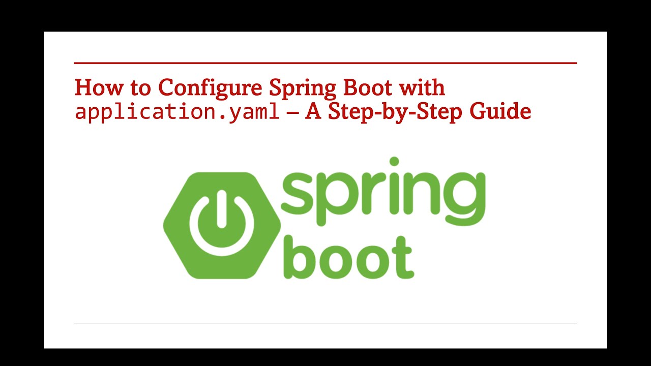 Configure Spring Boot with application.yml (Step-by-Step Guide) &ndash; Part 66