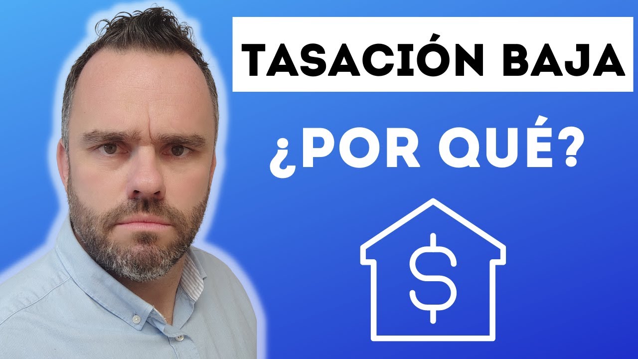 Descubre los secretos detrás de las TASACIONES BAJAS de inmuebles💥