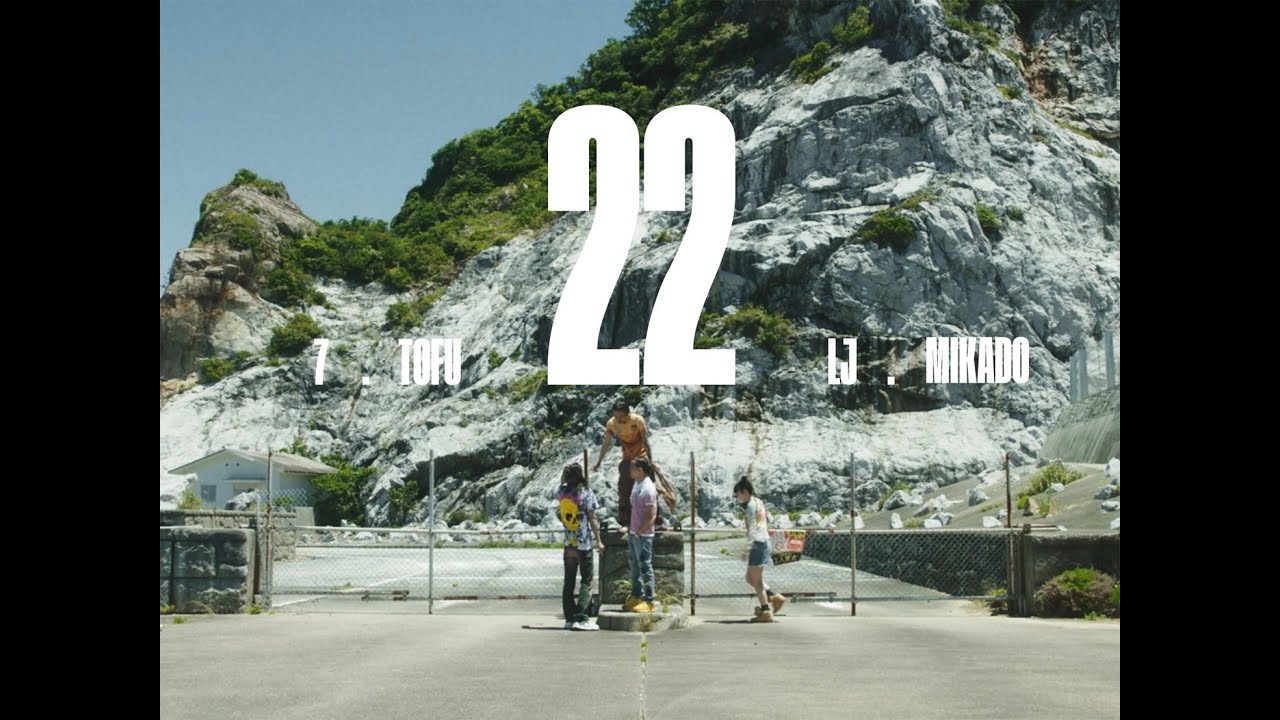 TOFU & MIKADO - 22 feat. 7 & lj (Official Music Video)