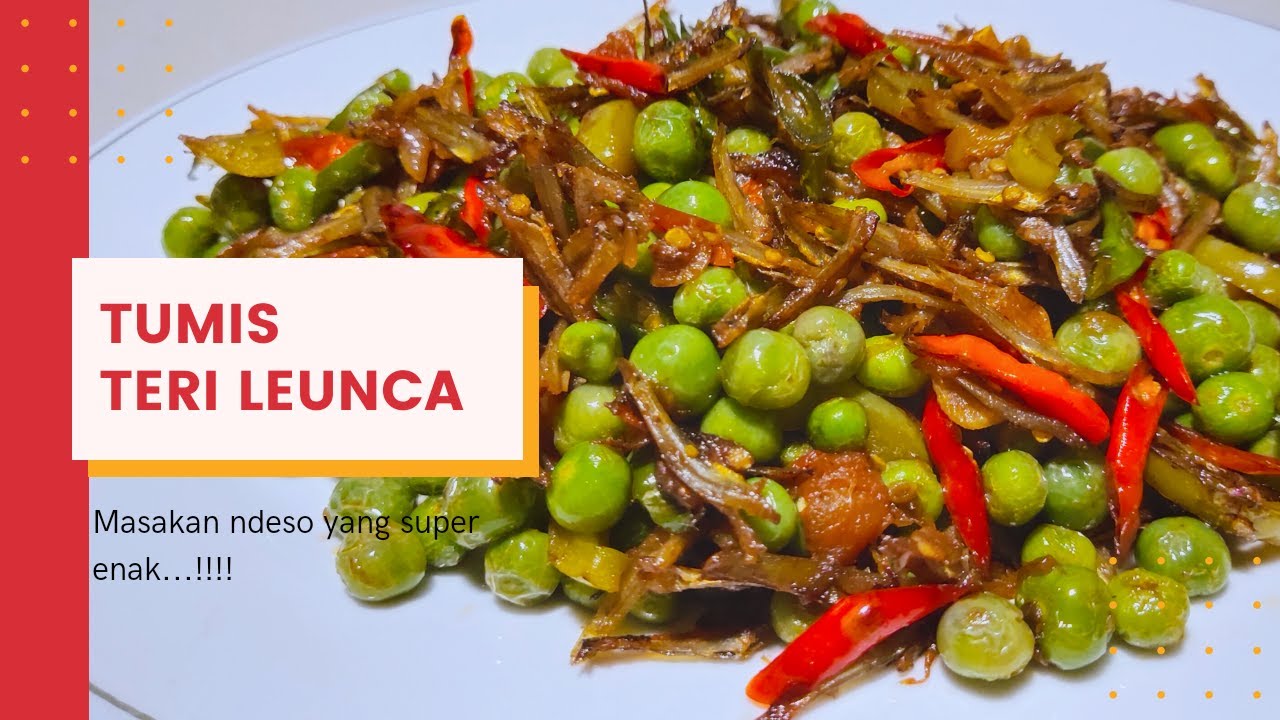 TUMIS TERI LEUNCA!! RESEP MASAKAN NDESO YANG SUPER ENAK! RESEP OSENG LEUNCA DAN TERI! SAMBAL LEUNCA!