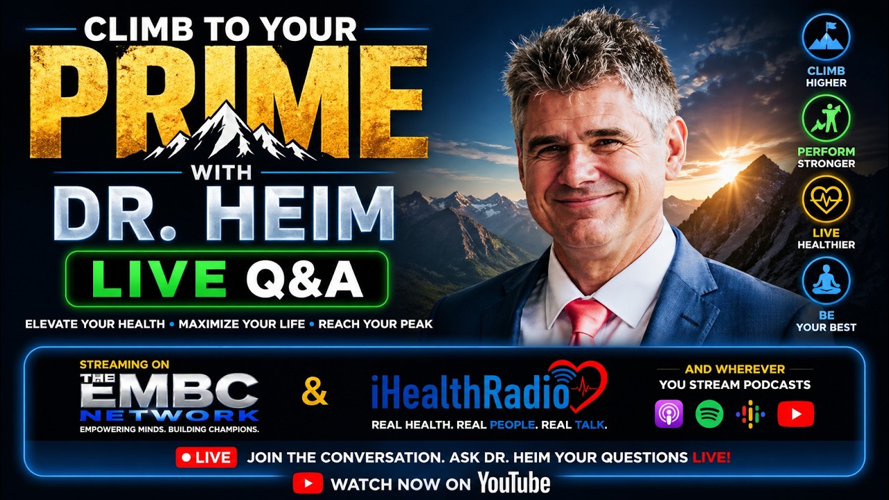 Climb to your Prime with Dr Heim LIVE Q&A August 25