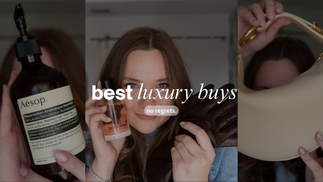 20+ luxury items I will NEVER regret buying... 🤍 Burberry, Dior, Aesop, Joe Malone, And More