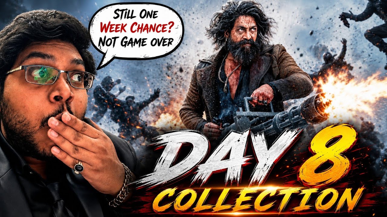 TOXIC DAY 8 COLLECTION | BOX OFFICE PREDICTION ADVANCE BOOKING REPORT DAY 8 | WORLDWIDE OVERSEAS WW 