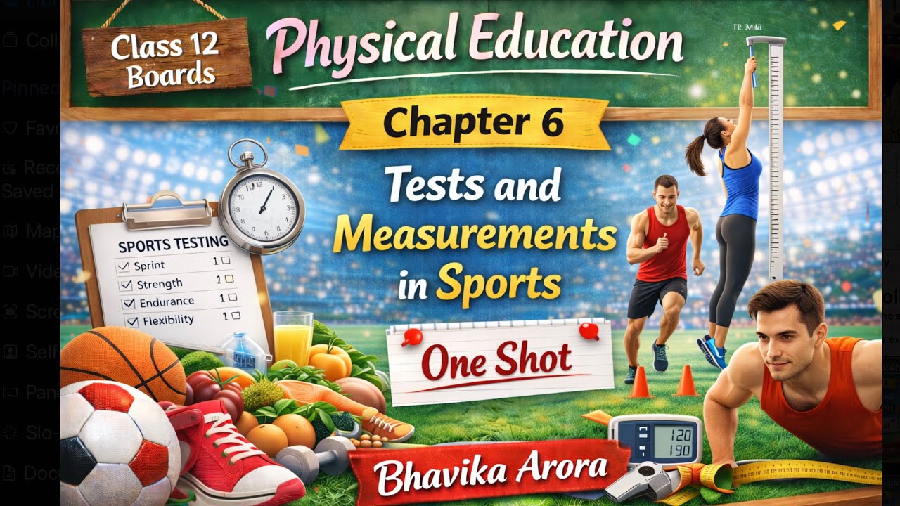 Tests and measurements in sports class 12 chapter 6 physical education boards cbse one shot