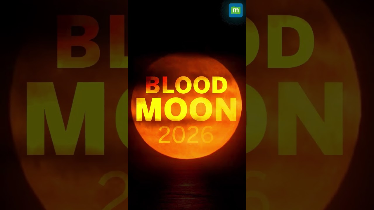 Blood Moon 2026 Date and Timing in India: India Gets Just Minutes!