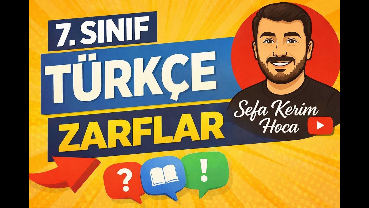 7. Sınıf Türkçe Zarflar Konu Anlatımı