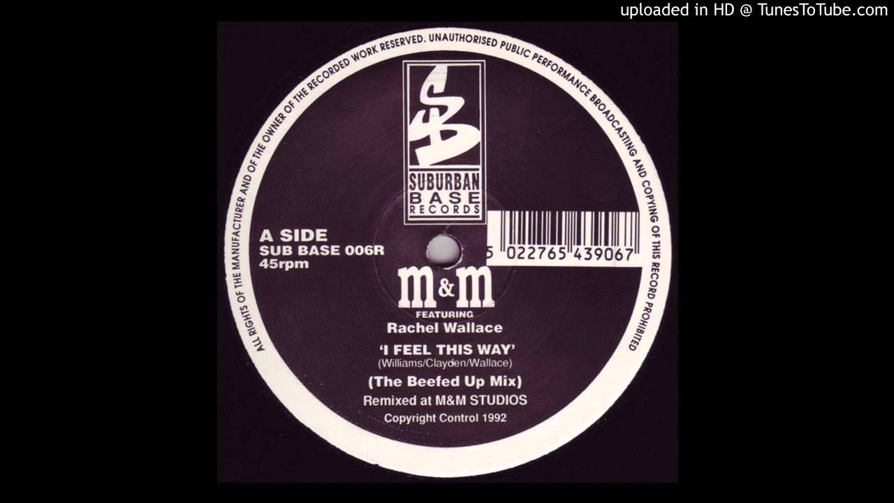 M&M Featuring Rachel Wallace - I Feel This Way