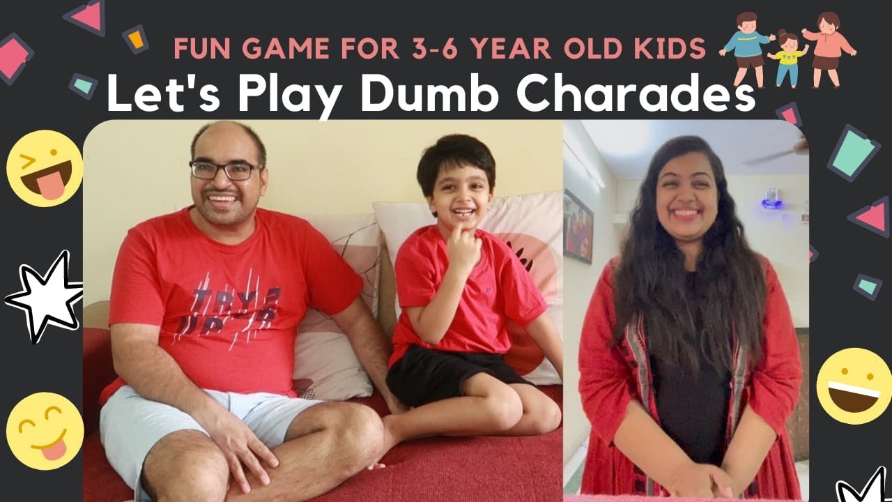 Dumb Charades | Fun Game for 3-6 year old Kids | Play Charades with Kids | Family Game