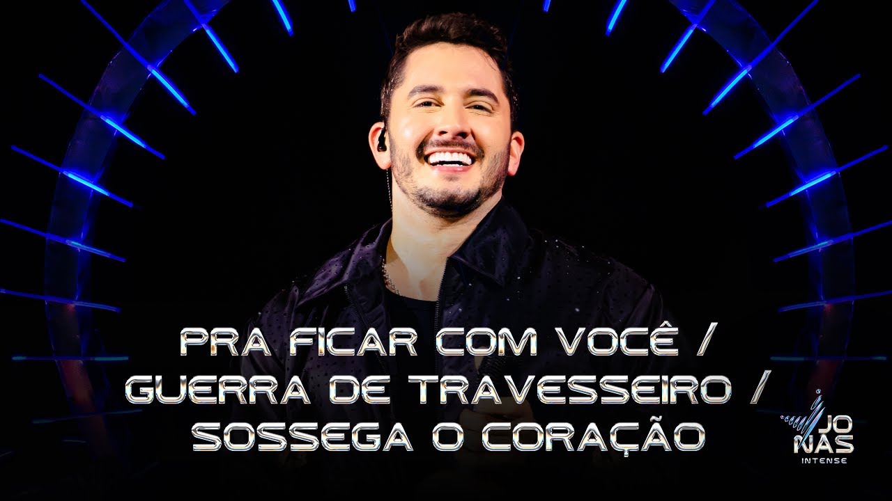 Pra Ficar Com Você / Guerra de Travesseiro / Sossega o Coração - Jonas Intense - Ao Vivo em Recife