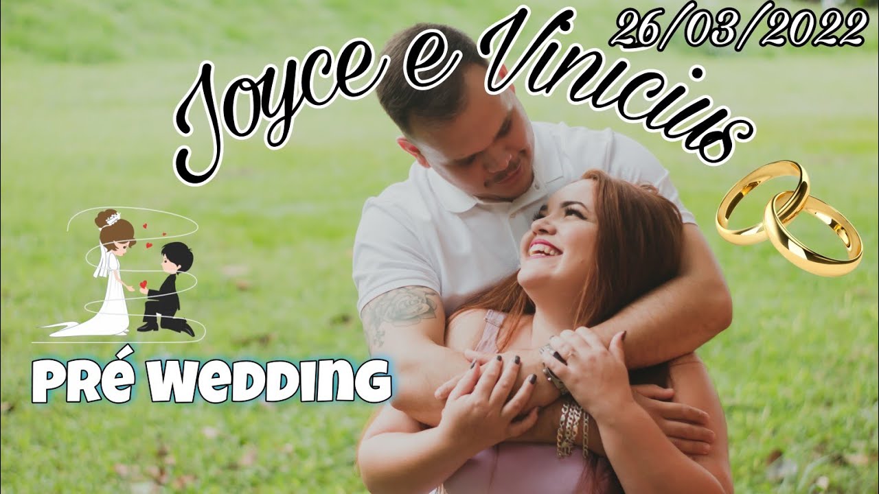 Pr&eacute; Wedding Joyce e Vin&iacute;cius/Contagem regressiva s&oacute; vem 26/03/2022