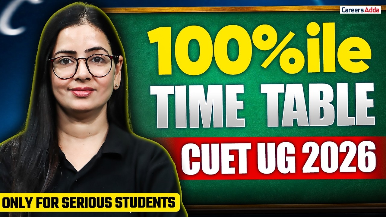 CUET UG 2026: 100%ile Perfect Time Table 🔥 CUET Study Hacks + Strategy