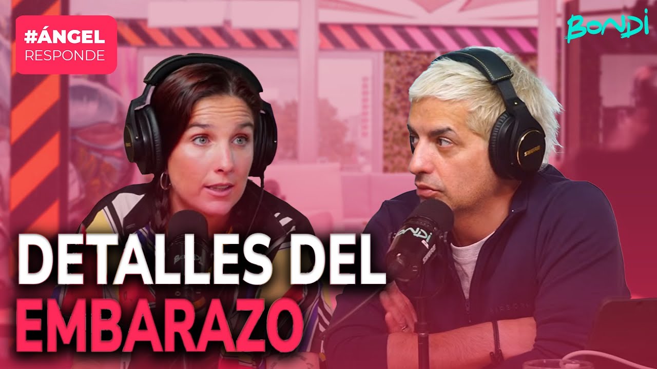 JUANA REPETTO NOS CUENTA COMO ES ESTAR EMBARAZADA DE SU EX | &Aacute;NGEL RESPONDE 22/09